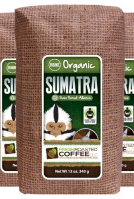 Fair-Trade-Organic-Sumatra-Coffee-12-Ounce-Bags-Pack-of-3-Ground-Coffee-Fresh-Roasted-Coffee-LLC-0